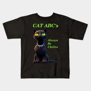 Cat ABC's - Always Be Chillin (Glowing lettering) Kids T-Shirt